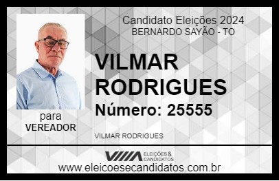 Candidato VILMAR RODRIGUES 2024 - BERNARDO SAYÃO - Eleições