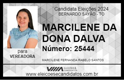 Candidato MARCILENE DA DONA DALVA 2024 - BERNARDO SAYÃO - Eleições