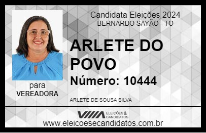 Candidato ARLETE DO POVO  2024 - BERNARDO SAYÃO - Eleições