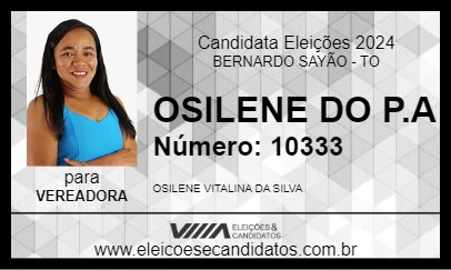 Candidato OSILENE DO P A 2024 - BERNARDO SAYÃO - Eleições