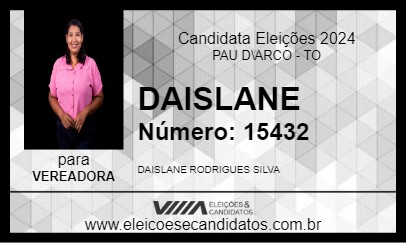 Candidato DAISLANE 2024 - PAU D\ARCO - Eleições