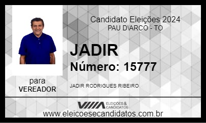 Candidato JADIR 2024 - PAU D\ARCO - Eleições