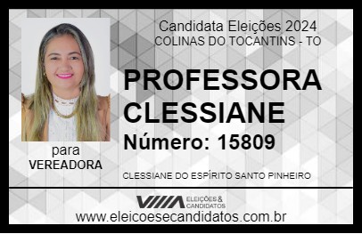 Candidato PROFESSORA CLESSIANE 2024 - COLINAS DO TOCANTINS - Eleições