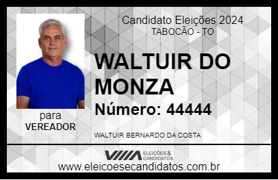 Candidato WALTUIR DO MONZA 2024 - TABOCÃO - Eleições