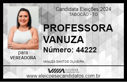 Candidato PROFESSORA VANUZA 2024 - TABOCÃO - Eleições