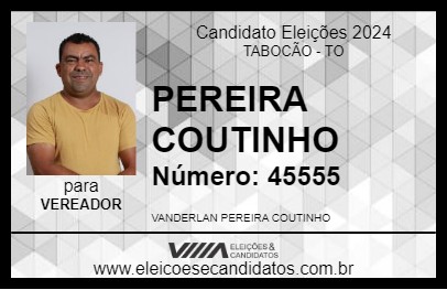 Candidato FERREIRA COUTINHO 2024 - TABOCÃO - Eleições