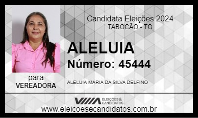 Candidato ALELUIA 2024 - TABOCÃO - Eleições