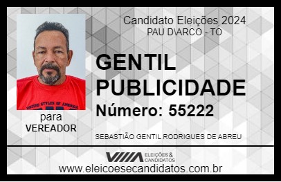 Candidato GENTIL PUBLICIDADE 2024 - PAU D\ARCO - Eleições