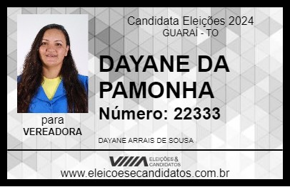 Candidato DAYANE DA PAMONHA 2024 - GUARAÍ - Eleições