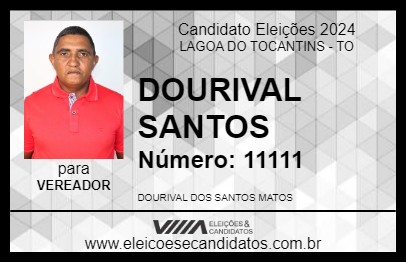 Candidato DOURIVAL SANTOS  2024 - LAGOA DO TOCANTINS - Eleições