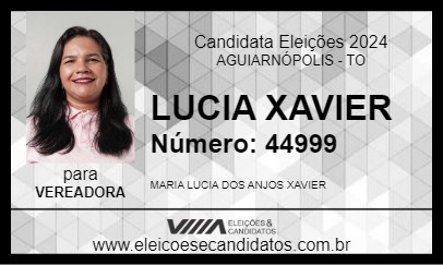 Candidato LUCIA XAVIER 2024 - AGUIARNÓPOLIS - Eleições