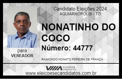 Candidato NONATINHO DO COCO 2024 - AGUIARNÓPOLIS - Eleições