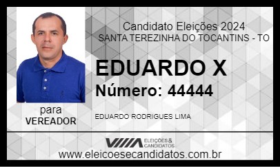 Candidato EDUARDO X 2024 - SANTA TEREZINHA DO TOCANTINS - Eleições