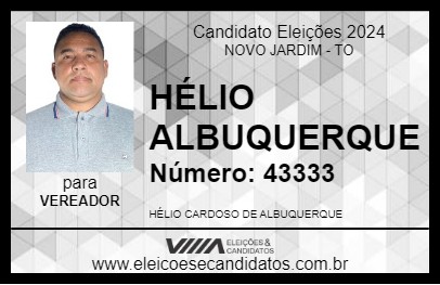 Candidato HÉLIO ALBUQUERQUE 2024 - NOVO JARDIM - Eleições