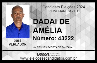 Candidato DADAI DE AMÉLIA 2024 - NOVO JARDIM - Eleições