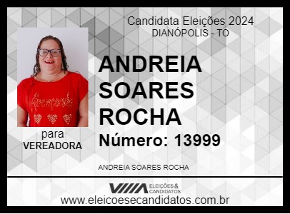 Candidato ANDREIA SOARES ROCHA 2024 - DIANÓPOLIS - Eleições