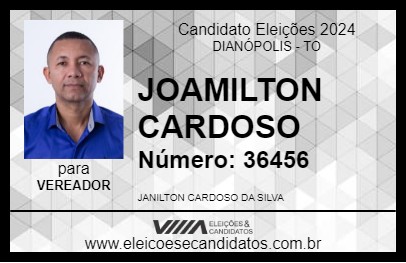 Candidato JOAMILTON CARDOSO 2024 - DIANÓPOLIS - Eleições