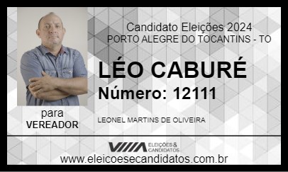 Candidato LÉO CABURÉ 2024 - PORTO ALEGRE DO TOCANTINS - Eleições