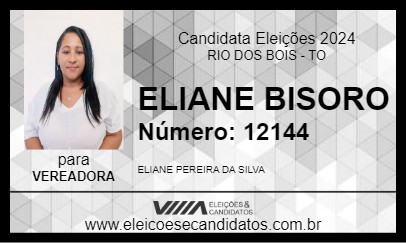 Candidato ELIANE BISORO 2024 - RIO DOS BOIS - Eleições