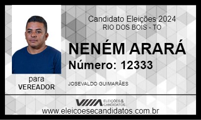 Candidato NENÉM ARARÁ 2024 - RIO DOS BOIS - Eleições