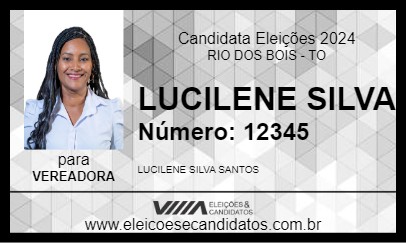 Candidato LUCILENE SILVA 2024 - RIO DOS BOIS - Eleições