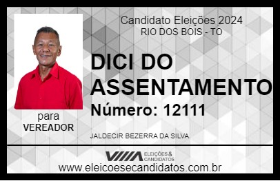 Candidato DICI DO ASSENTAMENTO 2024 - RIO DOS BOIS - Eleições