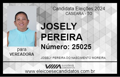 Candidato JOSELY PEREIRA 2024 - CASEARA - Eleições