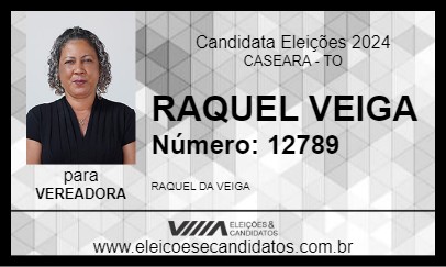 Candidato RAQUEL VEIGA 2024 - CASEARA - Eleições