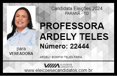 Candidato PROFESSORA ARDELY TELES 2024 - PARANÃ - Eleições