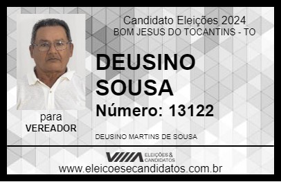 Candidato DEUSINO SOUSA 2024 - BOM JESUS DO TOCANTINS - Eleições