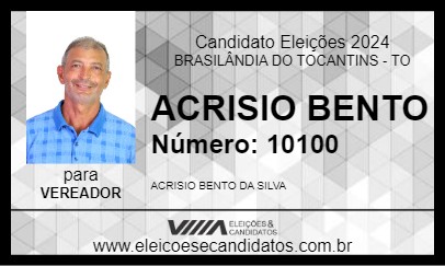 Candidato ACRISIO BENTO 2024 - BRASILÂNDIA DO TOCANTINS - Eleições