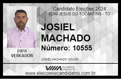 Candidato JOSIEL MACHADO 2024 - BOM JESUS DO TOCANTINS - Eleições