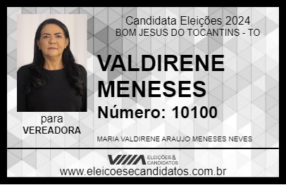 Candidato VALDIRENE MENESES 2024 - BOM JESUS DO TOCANTINS - Eleições