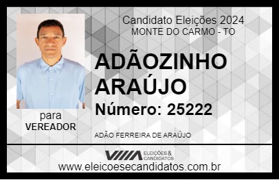 Candidato ADÃOZINHO ARAÚJO 2024 - MONTE DO CARMO - Eleições