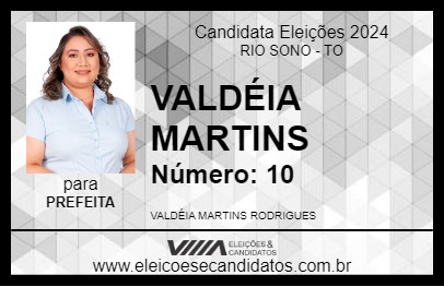 Candidato VALDÉIA MARTINS 2024 - RIO SONO - Eleições