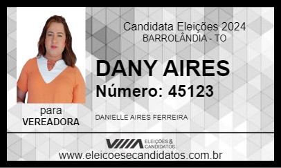 Candidato DANY AIRES 2024 - BARROLÂNDIA - Eleições