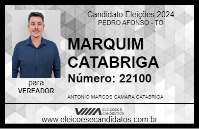 Candidato MARQUIM CATABRIGA 2024 - PEDRO AFONSO - Eleições