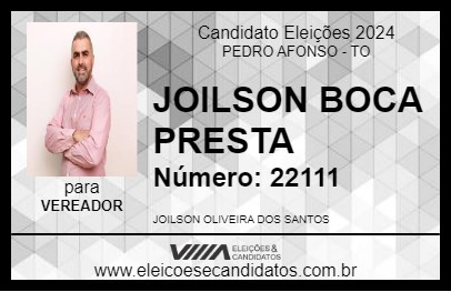 Candidato JOILSON BOCA PRETA 2024 - PEDRO AFONSO - Eleições