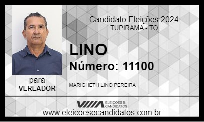 Candidato LINO 2024 - TUPIRAMA - Eleições