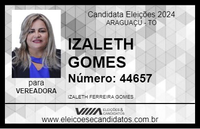 Candidato IZALETH GOMES 2024 - ARAGUAÇU - Eleições