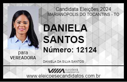 Candidato DANIELA SANTOS 2024 - MARIANÓPOLIS DO TOCANTINS - Eleições