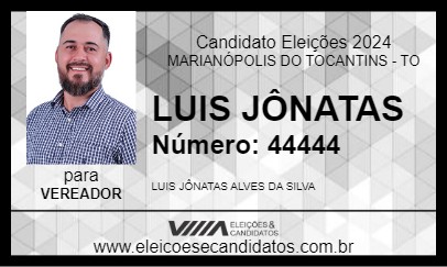 Candidato LUIS JÔNATAS 2024 - MARIANÓPOLIS DO TOCANTINS - Eleições