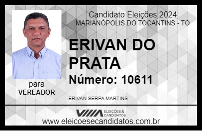 Candidato ERIVAN DO PRATA 2024 - MARIANÓPOLIS DO TOCANTINS - Eleições