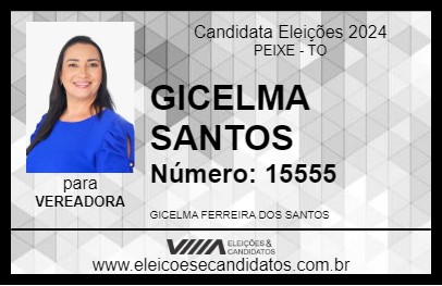 Candidato GICELMA SANTOS 2024 - PEIXE - Eleições