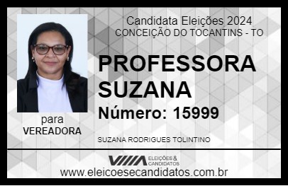 Candidato PROFESSORA SUZANA 2024 - CONCEIÇÃO DO TOCANTINS - Eleições