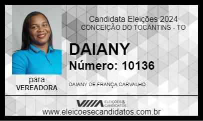 Candidato DAIANY 2024 - CONCEIÇÃO DO TOCANTINS - Eleições