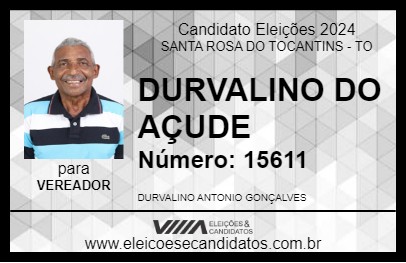 Candidato DURVALINO DO AÇUDE  2024 - SANTA ROSA DO TOCANTINS - Eleições