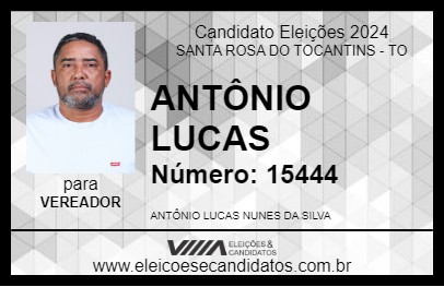 Candidato ANTÔNIO LUCAS 2024 - SANTA ROSA DO TOCANTINS - Eleições