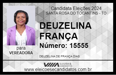 Candidato DEUZELINA FRANÇA 2024 - SANTA ROSA DO TOCANTINS - Eleições