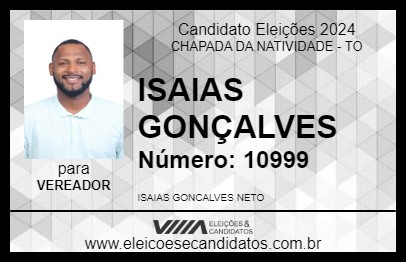 Candidato ISAIAS GONÇALVES 2024 - CHAPADA DA NATIVIDADE - Eleições